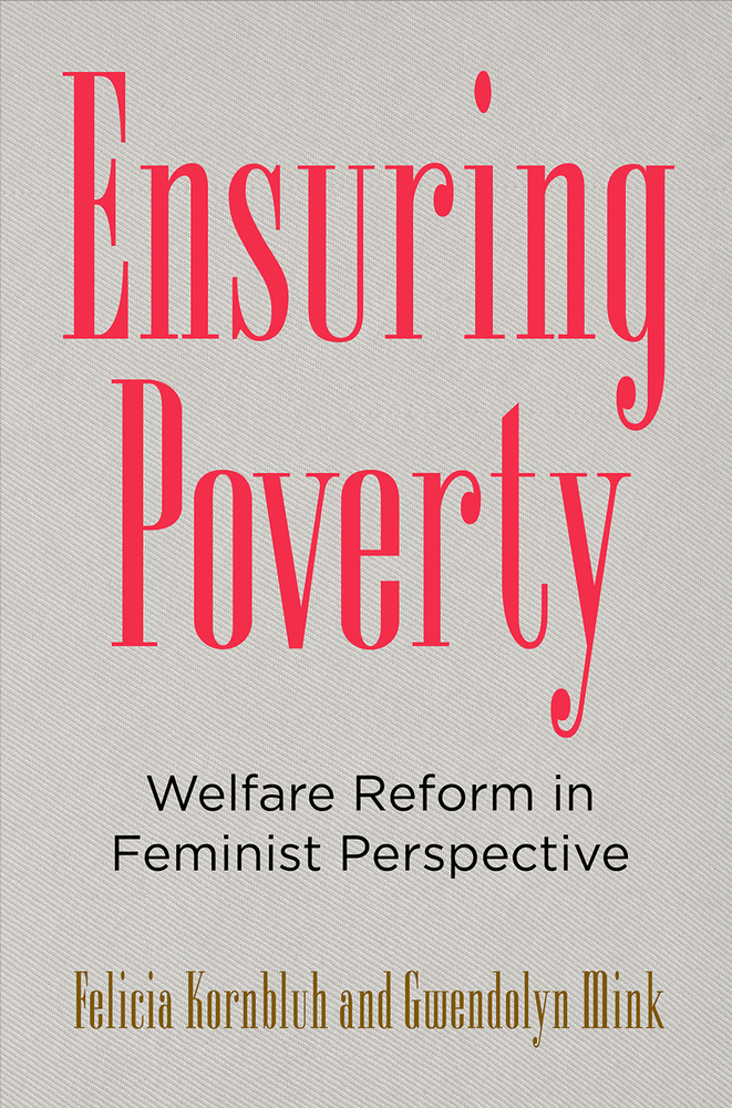Ensuring Poverty: Welfare Reform in Feminist Perspective cover