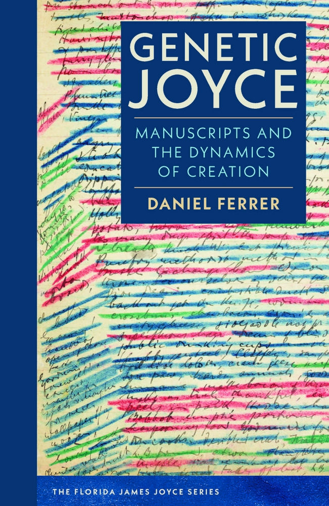 Genetic Joyce: Manuscripts and the Dynamics of Creation cover