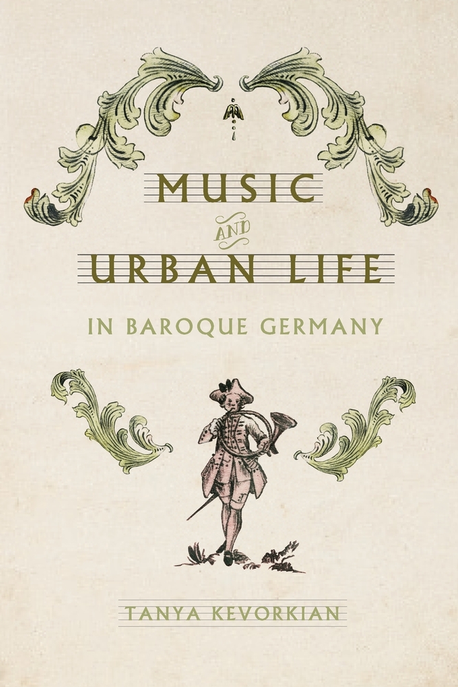 Music and Urban Life in Baroque Germany cover