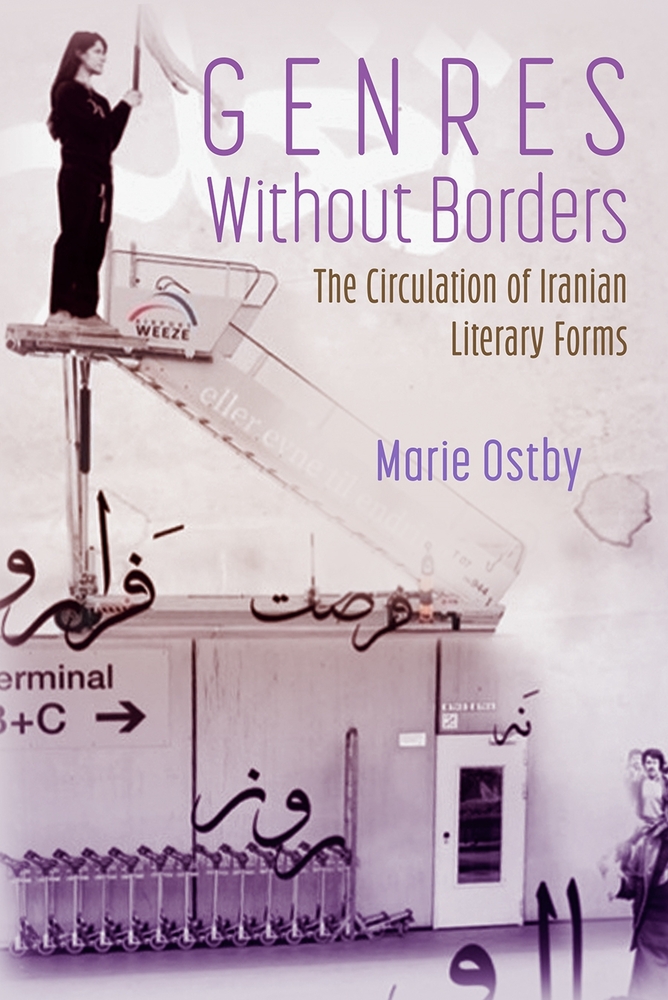 Genres Without Borders: The Circulation of Iranian Literary Forms cover
