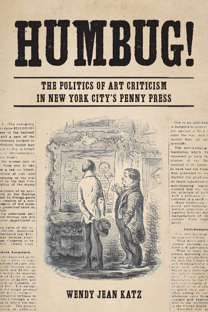 Humbug!: The Politics of Art Criticism in New York City's Penny Press cover