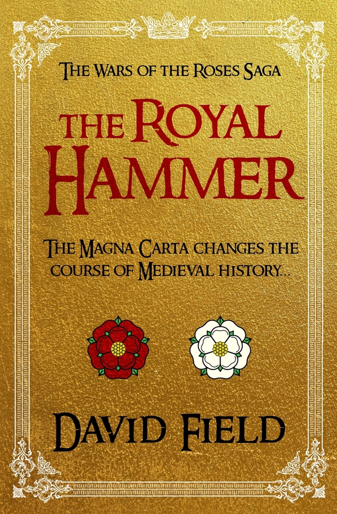The Royal Hammer: The Magna Carta changes the course of Medieval history... cover