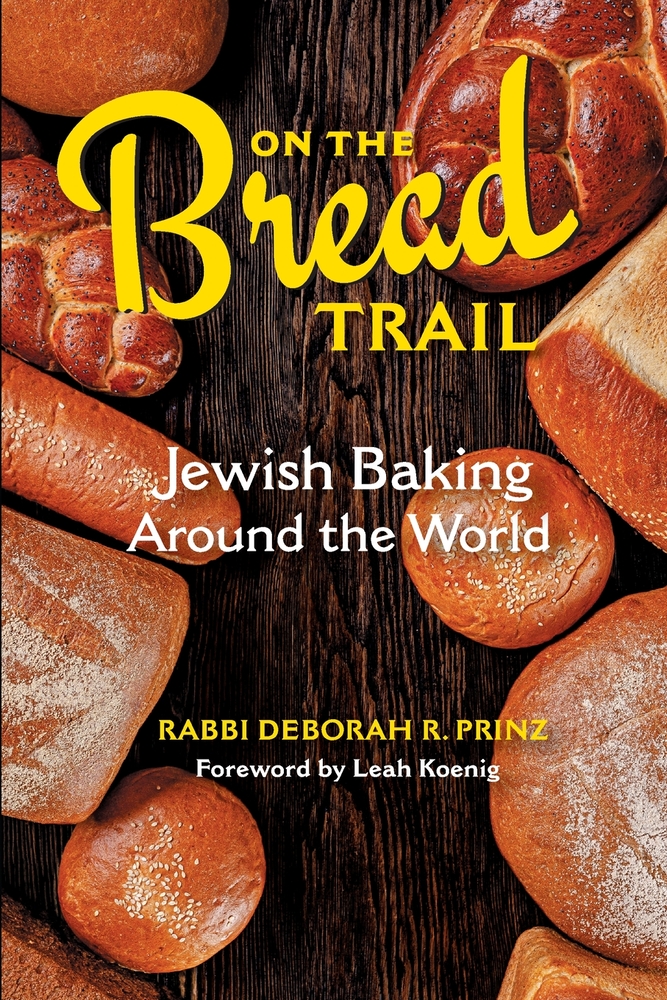 On the Bread Trail: Jewish Baking Around the World cover