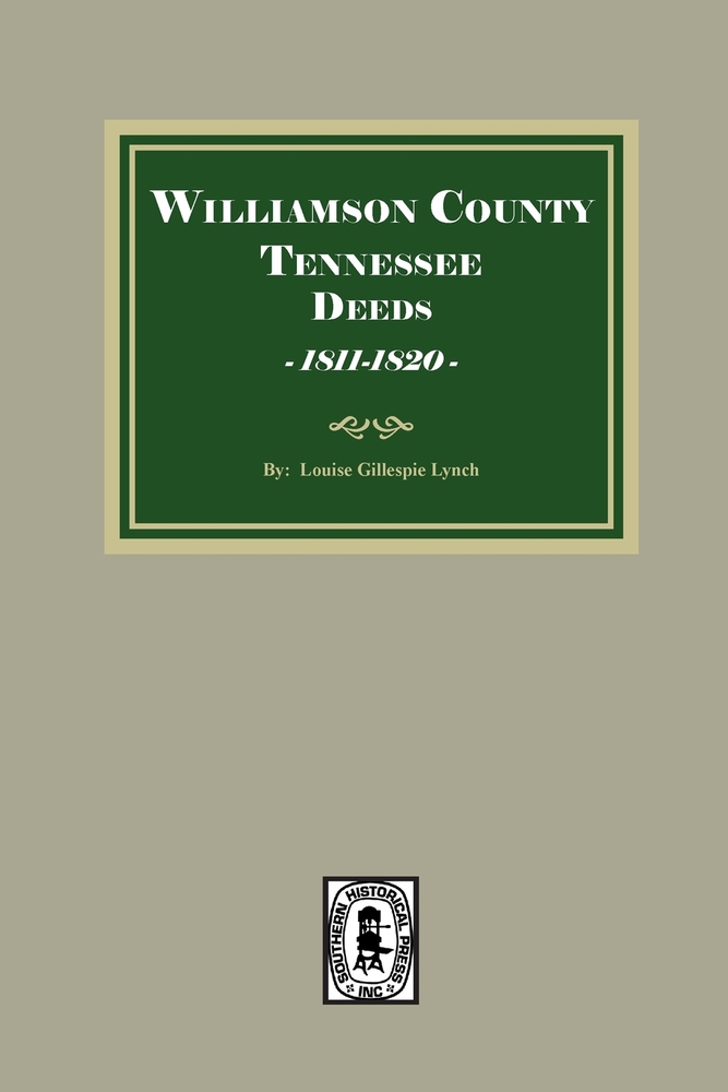 Williamson County, Tennessee Deed Books, 1811-1820. (Volume #2) cover