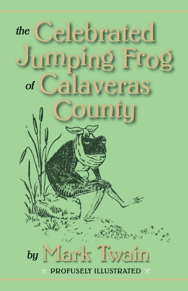 The Celebrated Jumping Frog of Calaveras County cover