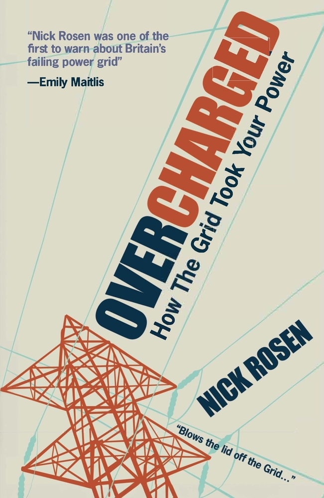 Overcharged: How The Grid Took Your Power cover