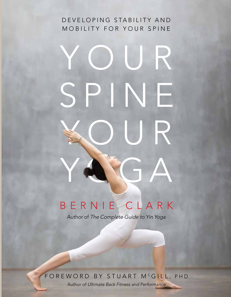 Your Spine, Your Yoga: Developing Stability and Mobility for Your Spine cover