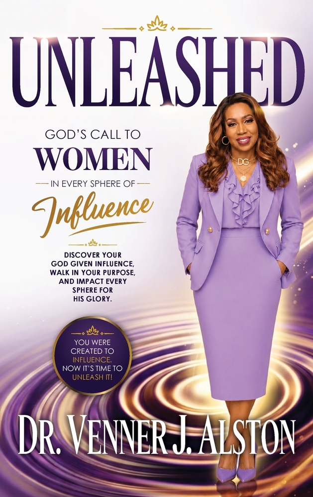 Unleashed: God's Call to Women in Every Sphere of Influence cover