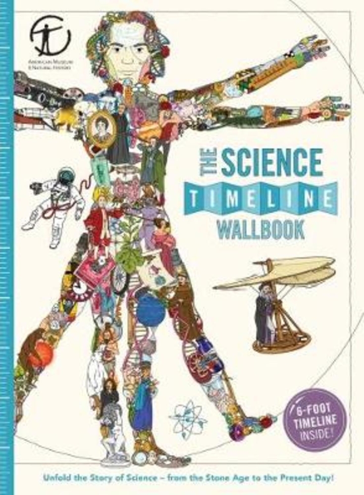 The Science Timeline Wallbook: Unfold the Story of Inventions--From the Stone Age to the Present Day! cover