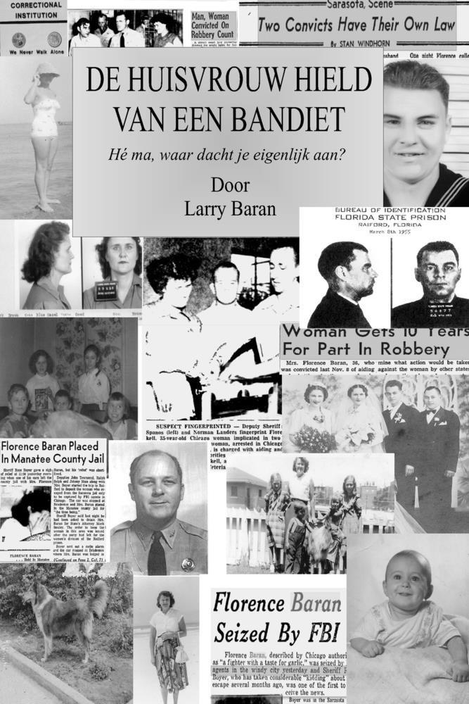 De huisvrouw hield van een bandiet: Hé ma, waar dacht je eigenlijk aan? cover