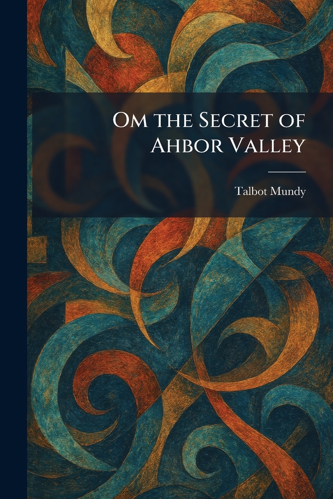 OM - The Secret of Ahbor Valley cover