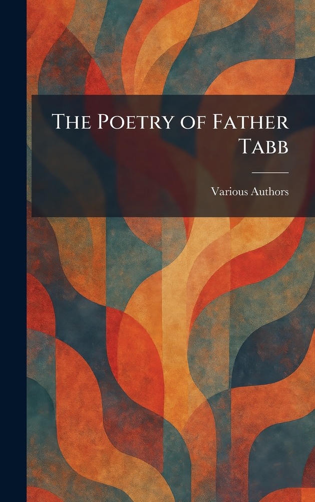 The Poetry of Father Tabb cover