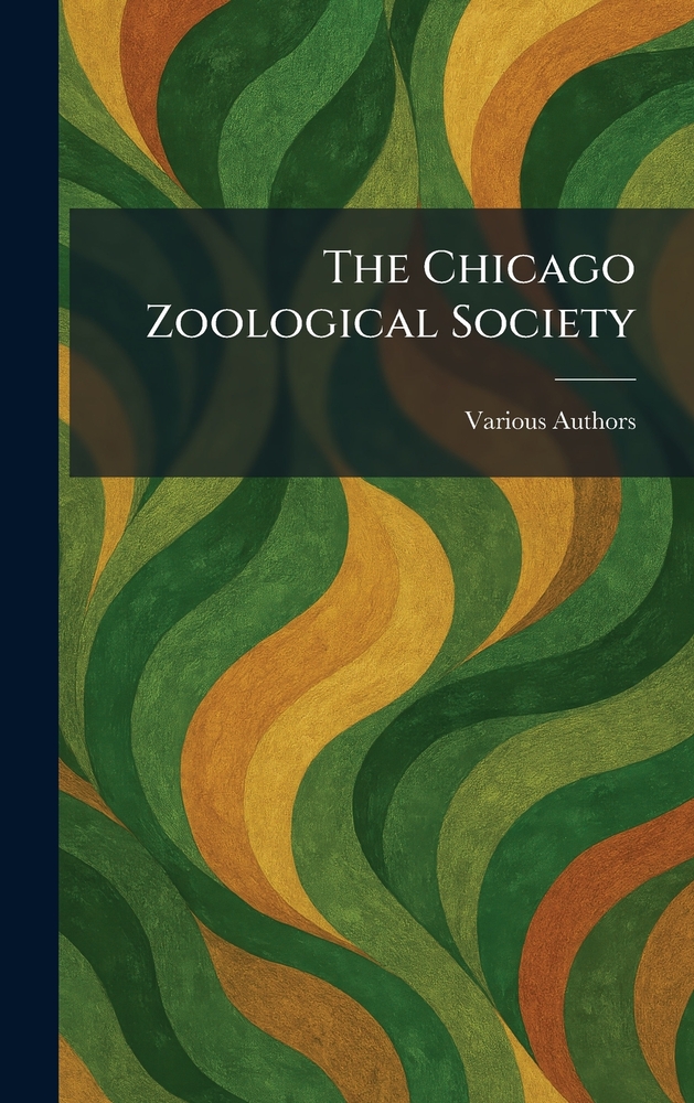 The Chicago Zoological Society cover