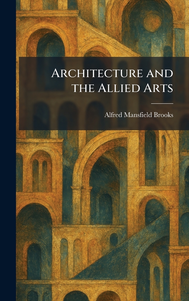 Architecture and the Allied Arts cover