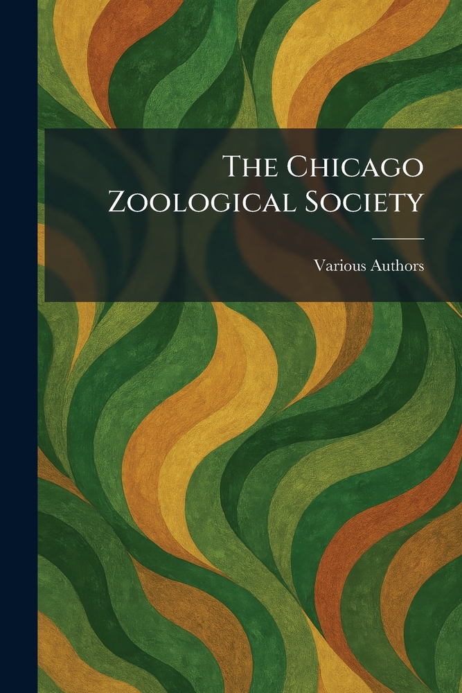 The Chicago Zoological Society cover