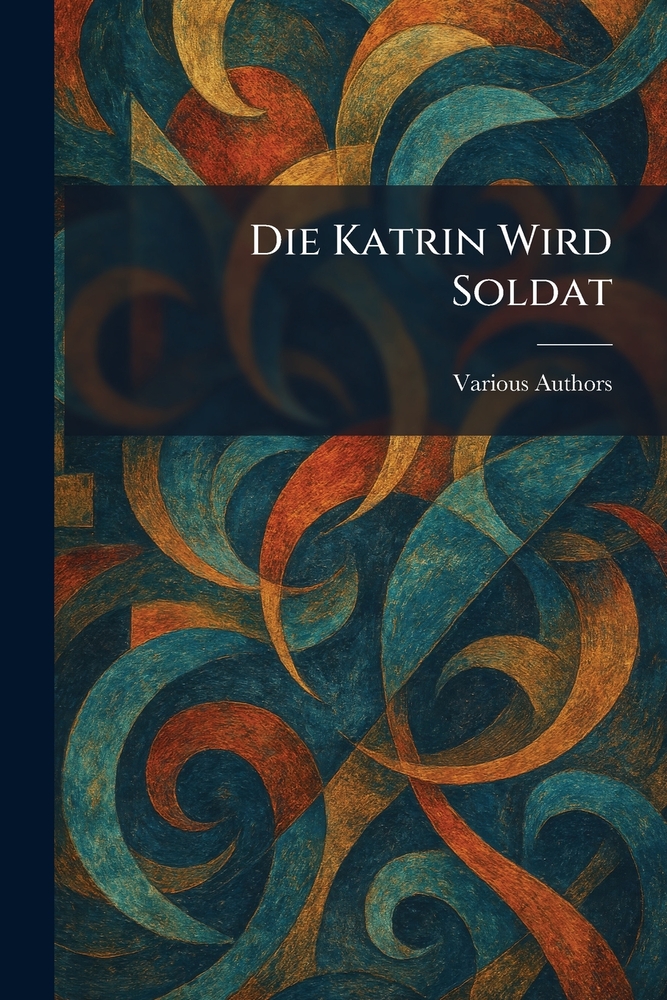 Die Katrin Wird Soldat cover