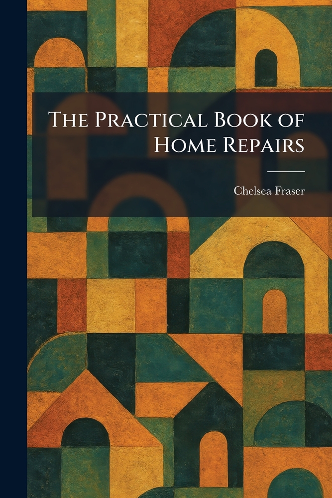 The Practical Book of Home Repairs cover