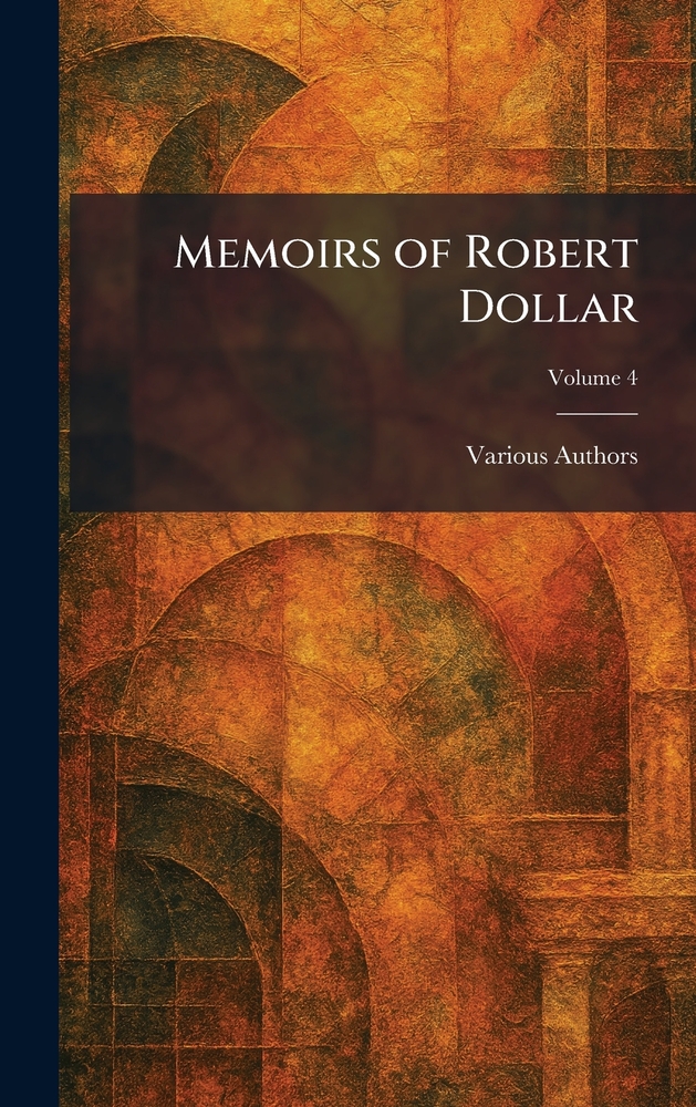 Memoirs of Robert Dollar cover