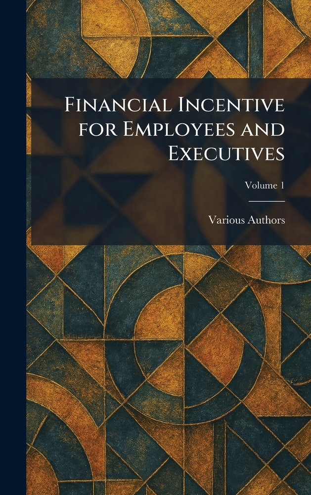 Financial Incentive for Employees and Executives cover