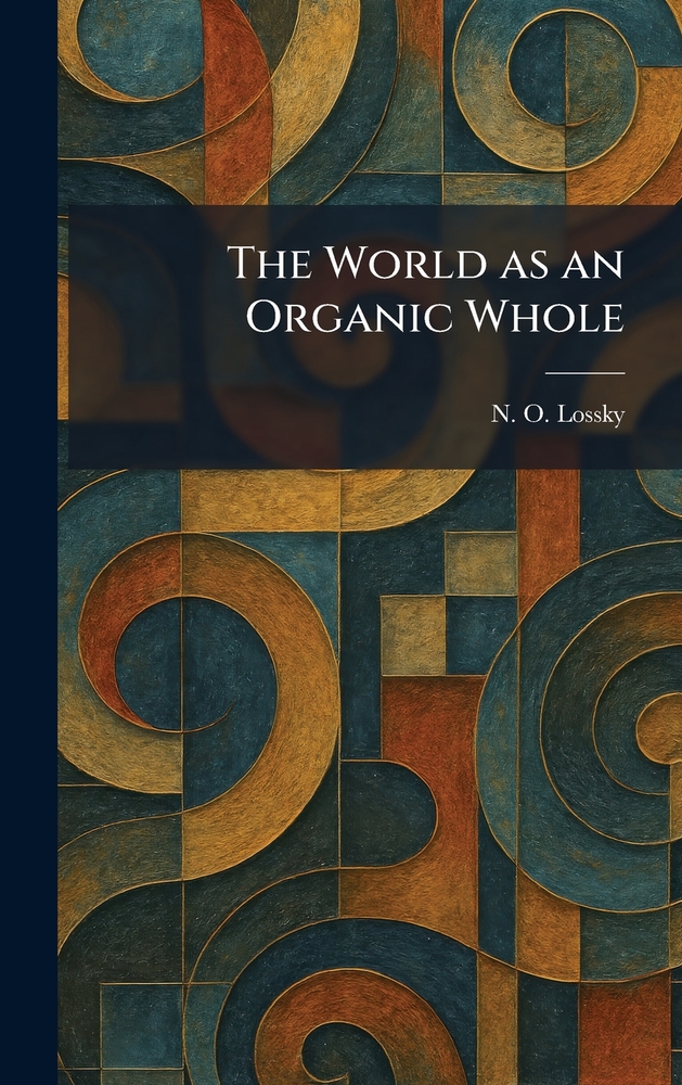 The World as an Organic Whole cover
