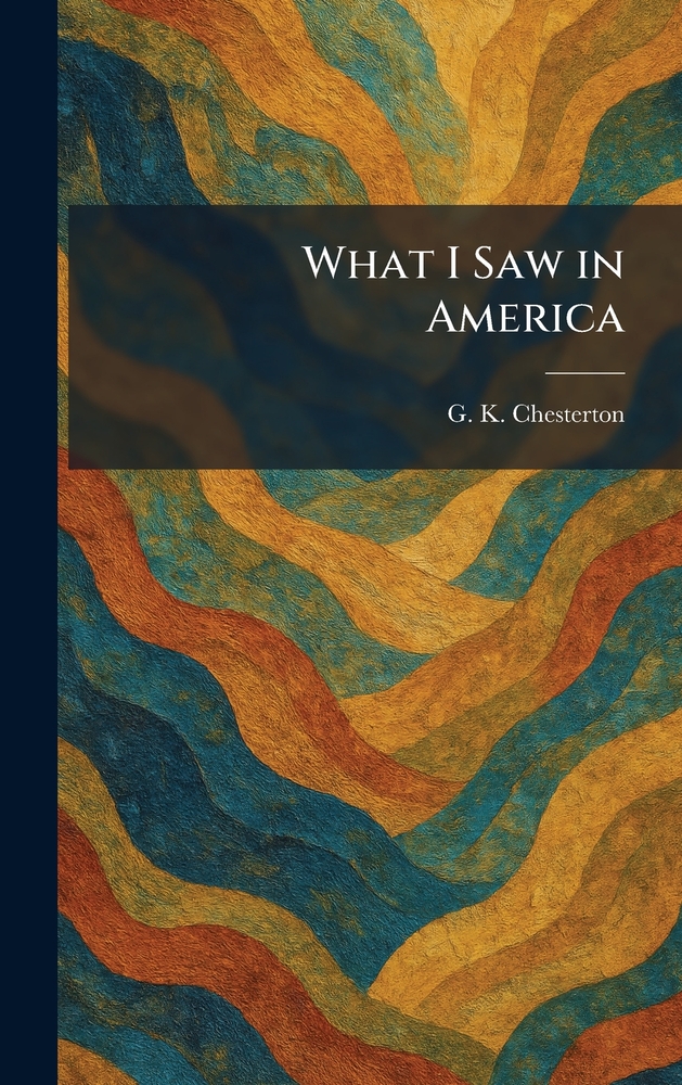 What I Saw in America cover