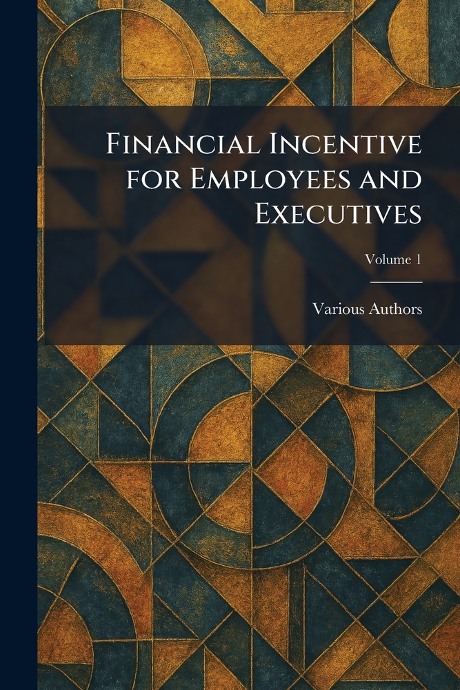 Financial Incentive for Employees and Executives cover