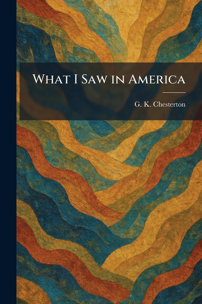What I Saw in America cover