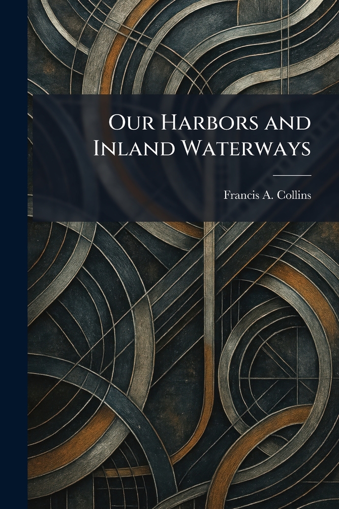 Our Harbors and Inland Waterways cover