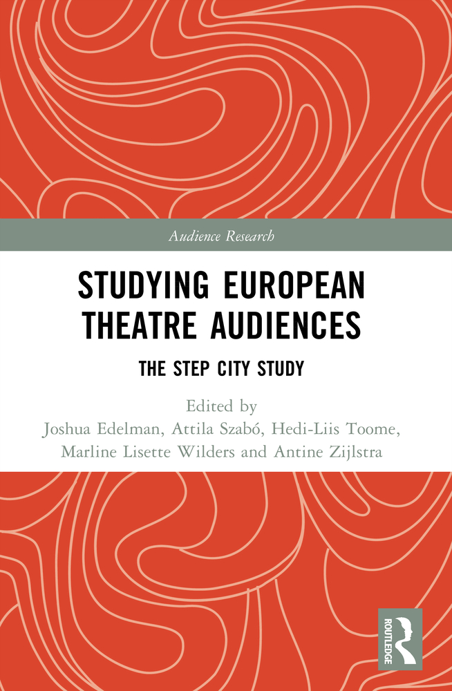 Studying European Theatre Audiences: The STEP City Study cover