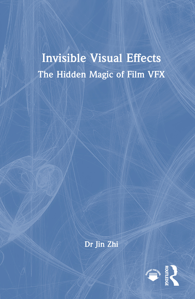 Invisible Visual Effects: The Hidden Magic of Film VFX cover