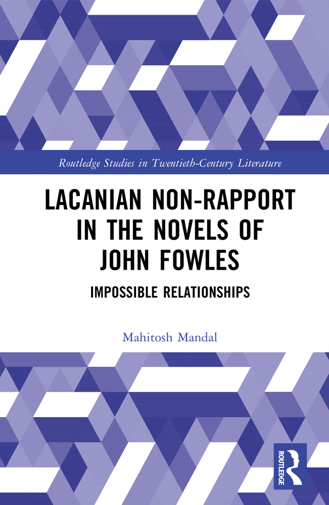 Lacanian Non-Rapport in the Novels of John Fowles: Impossible Relationships cover