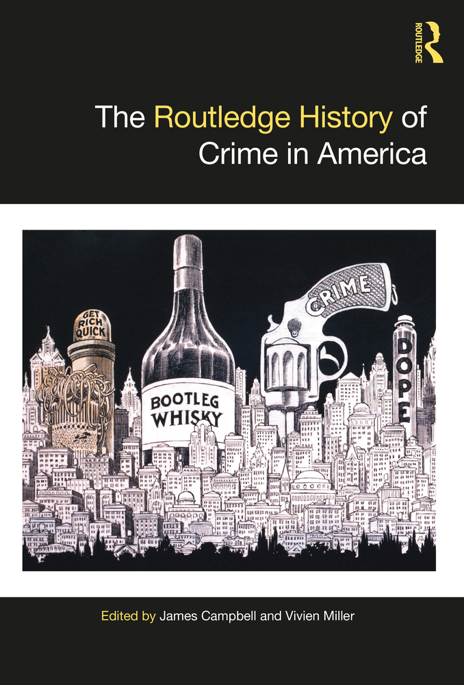 The Routledge History of Crime in America cover