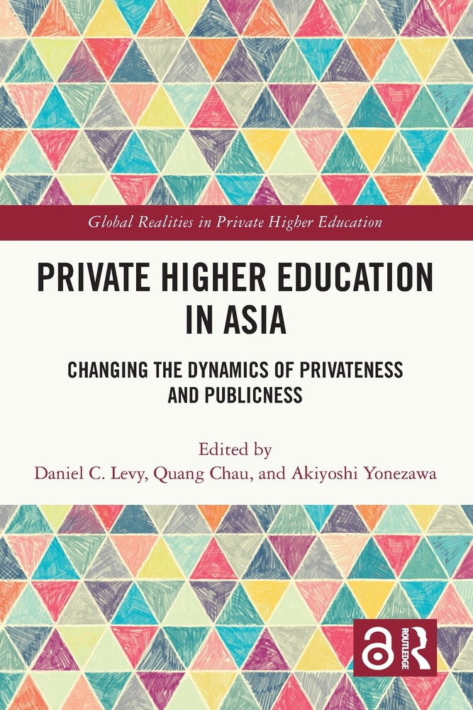 Private Higher Education in Asia: Changing the Dynamics of Privateness and Publicness cover
