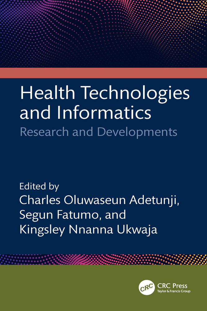 Health Technologies and Informatics: Research and Developments cover