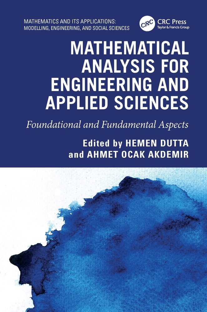 Mathematical Analysis for Engineering and Applied Sciences: Foundational and Fundamental Aspects cover