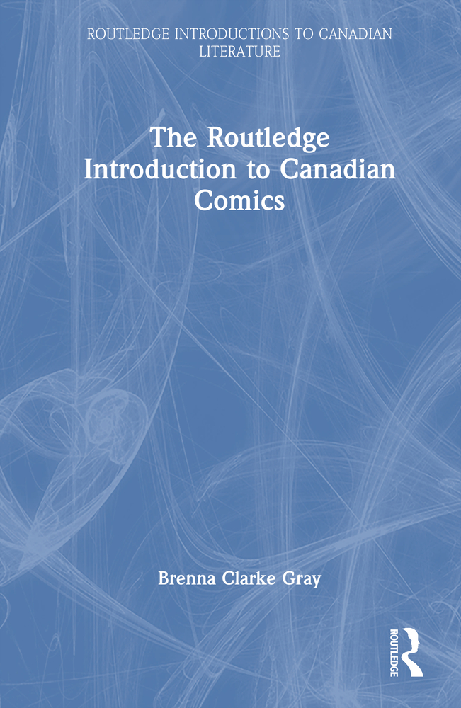 The Routledge Introduction to Canadian Comics cover