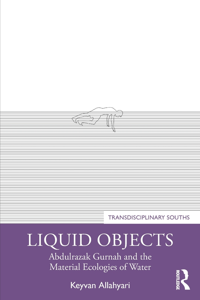 Liquid Objects: Abdulrazak Gurnah and the Material Ecologies of Water cover