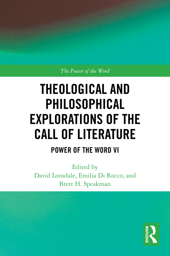 Theological and Philosophical Explorations of the Call of Literature: Power of the Word VI cover