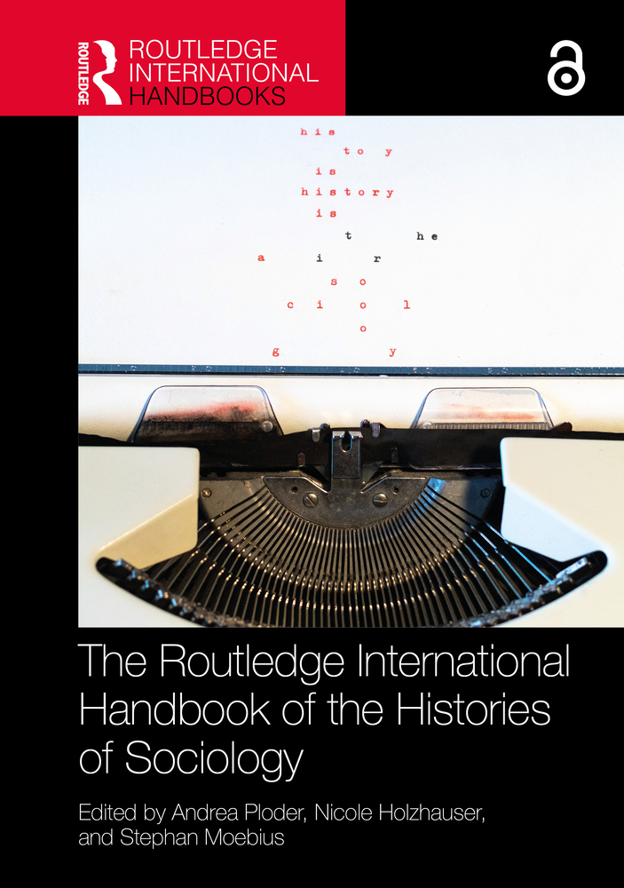The Routledge International Handbook of the Histories of Sociology cover