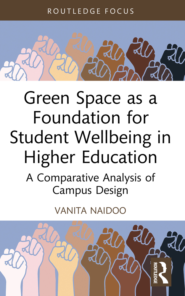 Green Space as a Foundation for Student Wellbeing in Higher Education: A Comparative Analysis of Campus Design cover