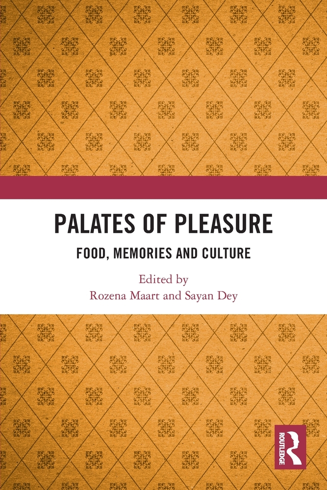 Palates of Pleasure: Food, Memories and Culture cover