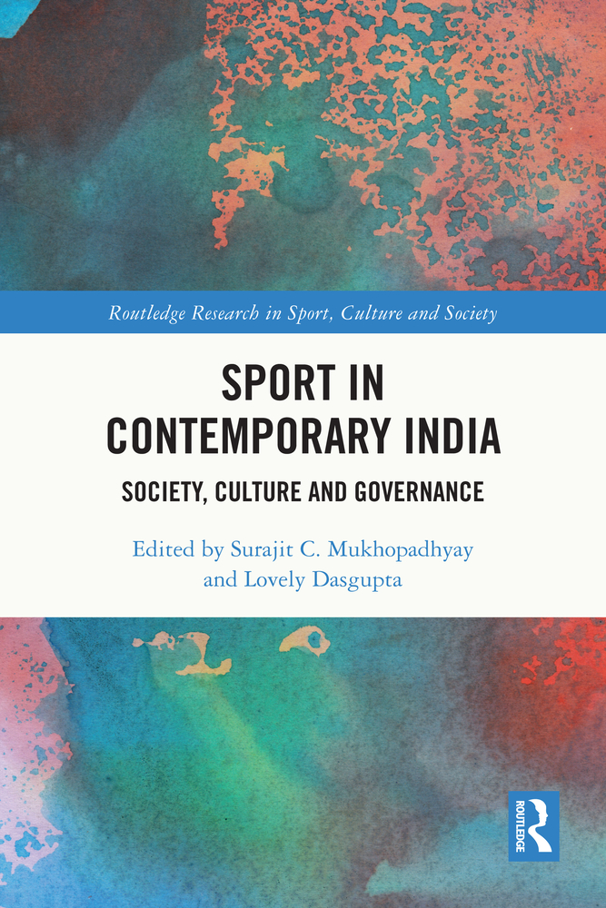 Sport in Contemporary India: Society, Culture and Governance cover
