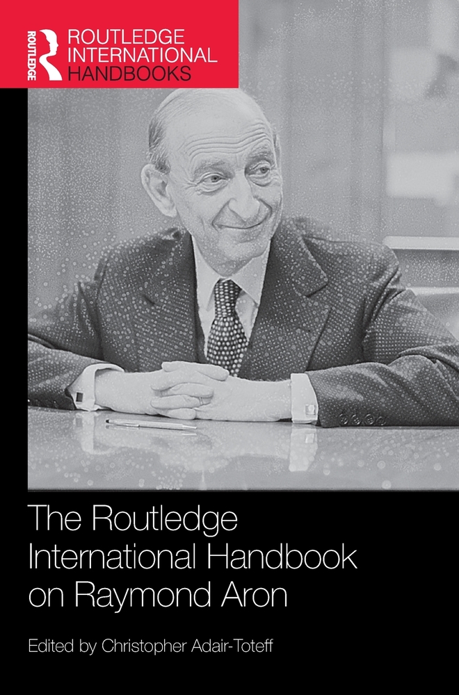 The Routledge International Handbook on Raymond Aron cover