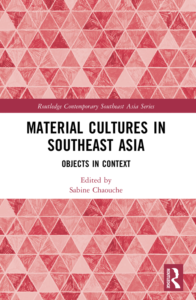 Material Cultures in Southeast Asia: Objects in Context cover