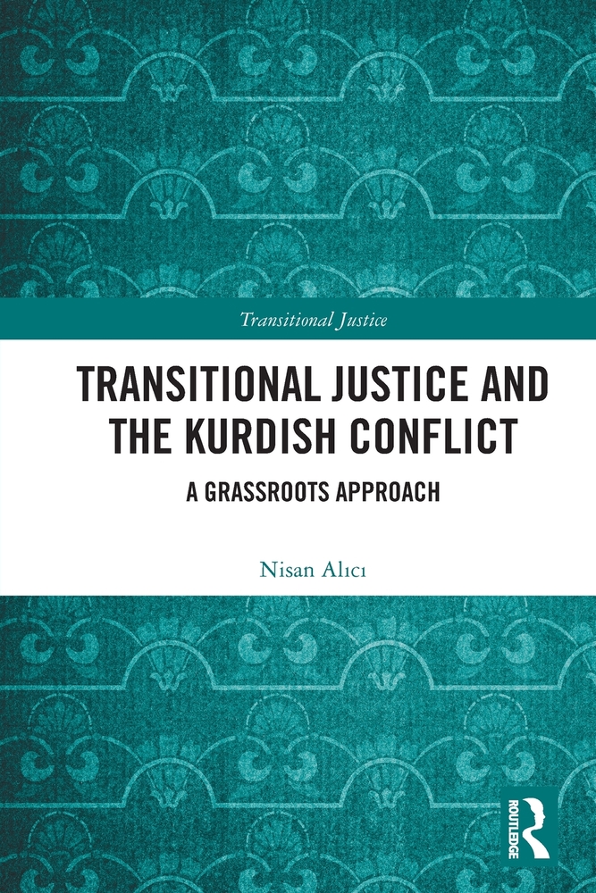 Transitional Justice and the Kurdish Conflict: A Grassroots Approach cover