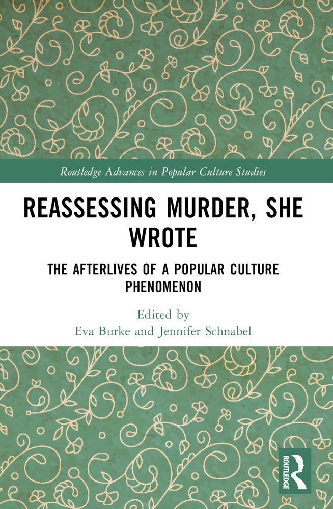 Reassessing Murder, She Wrote: The Afterlives of a Popular Culture Phenomenon cover