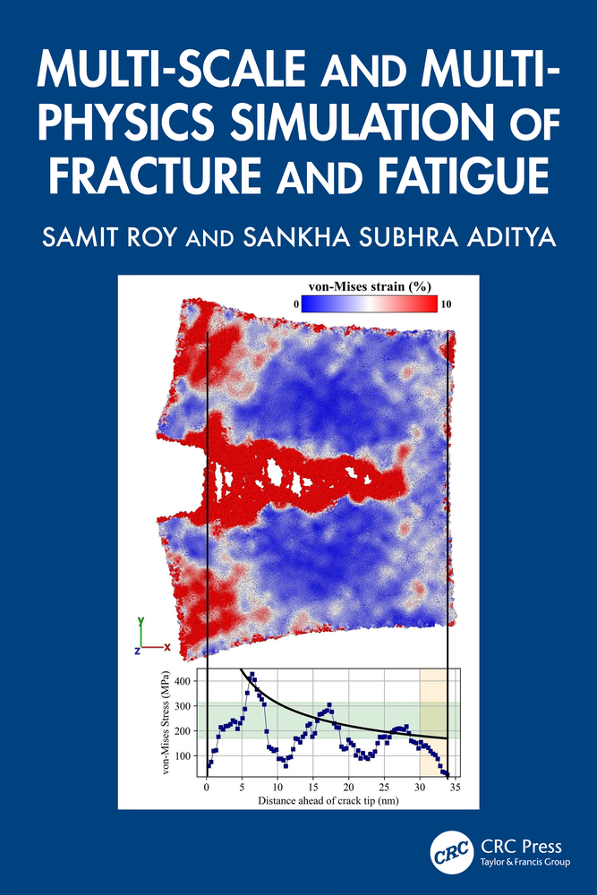 Multi-Scale and Multi-Physics Simulation of Fracture and Fatigue cover