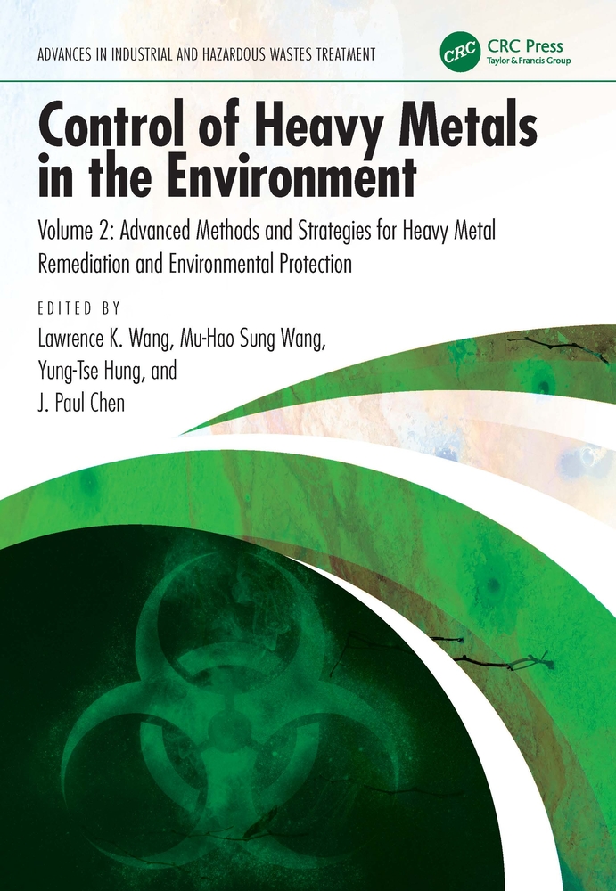 Control of Heavy Metals in the Environment: Recent Advances in Metal Toxicity, Pollution Control, and Remediation Techniques cover