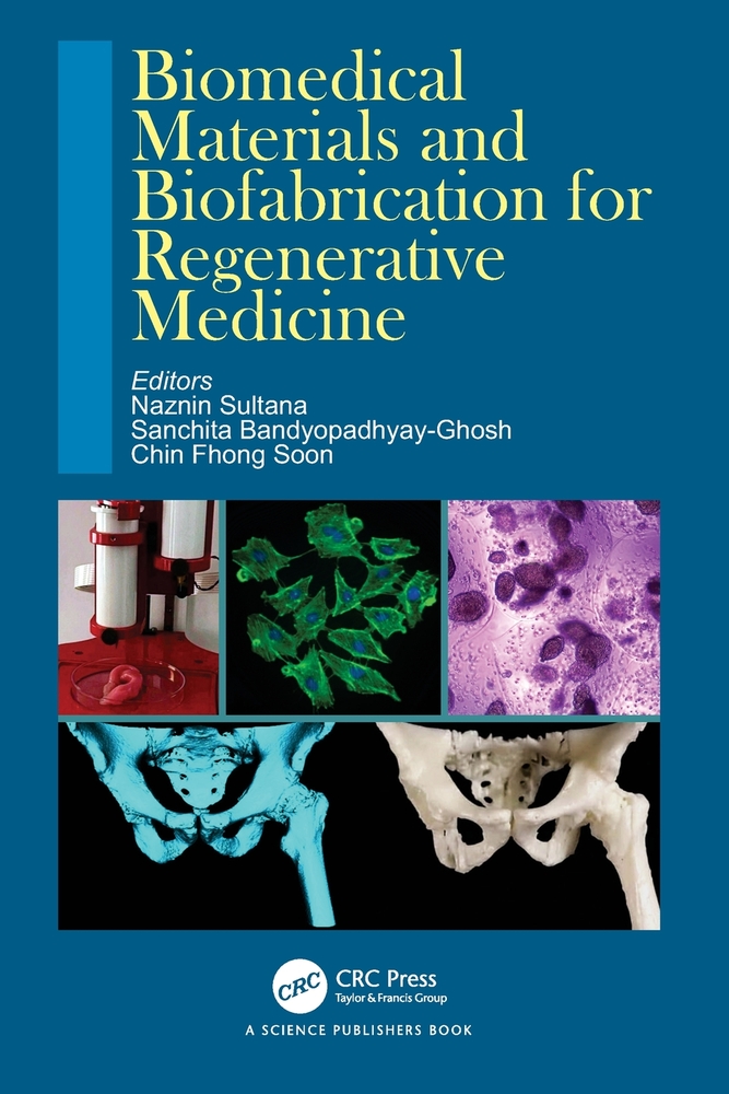 Biomedical Materials and Biofabrication for Regenerative Medicine cover