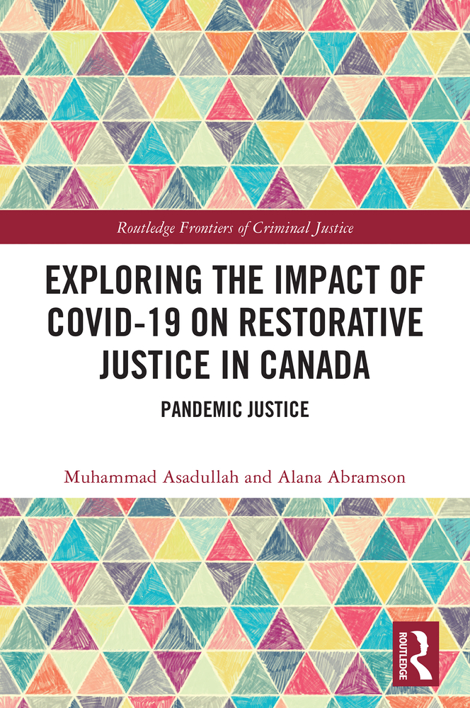 Exploring the Impact of Covid-19 on Restorative Justice in Canada: Pandemic Justice cover